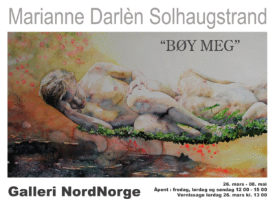 BØY MEG, Solo Exhibition, Galleri NordNorge, Harstad, 2011