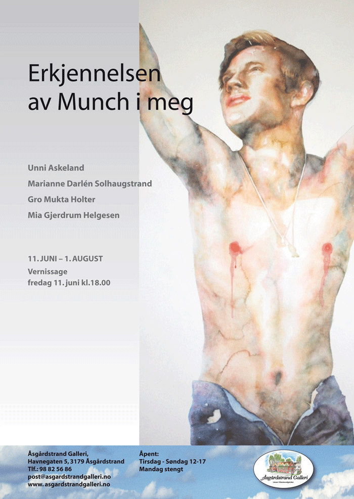 Erkjennelsen av Munch i meg - Åsgårdstrand Galleri 2010