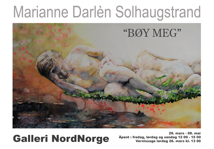 BØY MEG, Solo Exhibition, Galleri NordNorge, Harstad, 2011